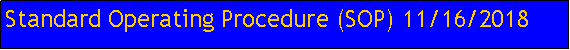 Text Box: Standard Operating Procedure (SOP)