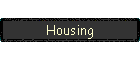 Housing