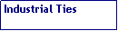Text Box: Industrial Ties