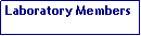 Text Box: Laboratory Members
