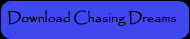 Chasing Dreams