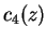 $ c_4(z)$