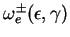 $ \omega_e^\pm(\epsilon,\gamma)$