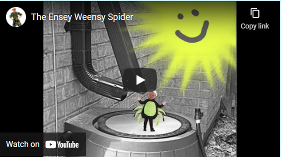 Ensey Weensy spider Video Link